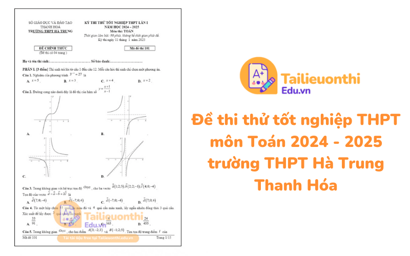 Đề thi thử tốt nghiệp THPT môn Toán 2024 - 2025 trường THPT Hà Trung Thanh Hóa